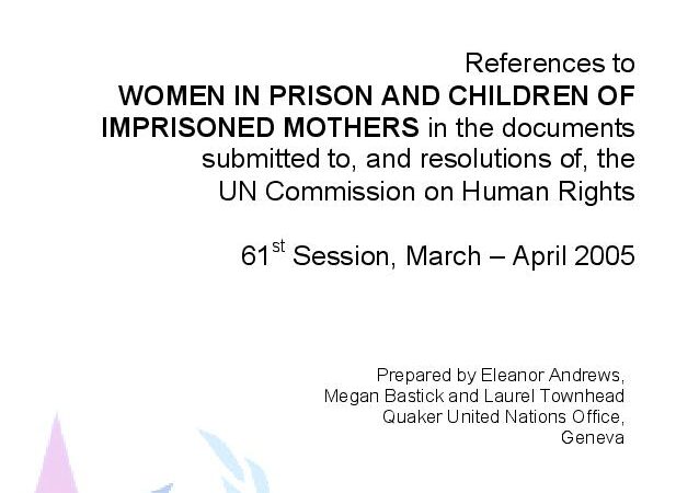 Report: WOMEN IN PRISON AND CHILDREN OF  IMPRISONED MOTHERS